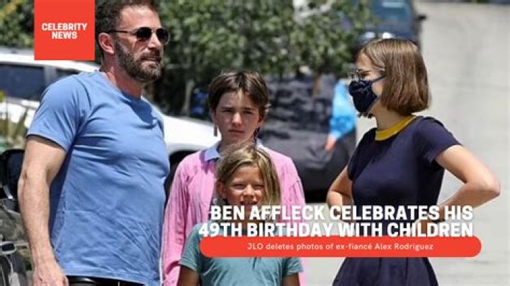 Ben Affleck Celebrates 49th Birthday With Jennifer Lopez & Her Kids – Hollywood Life