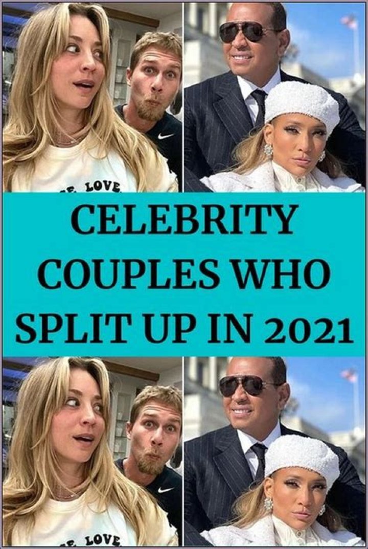 Celebrity Couples Who Have Split — PICS