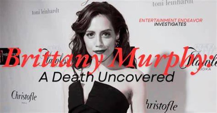 How Did Brittany Murphy Die? Details On Tragic Death – Hollywood Life