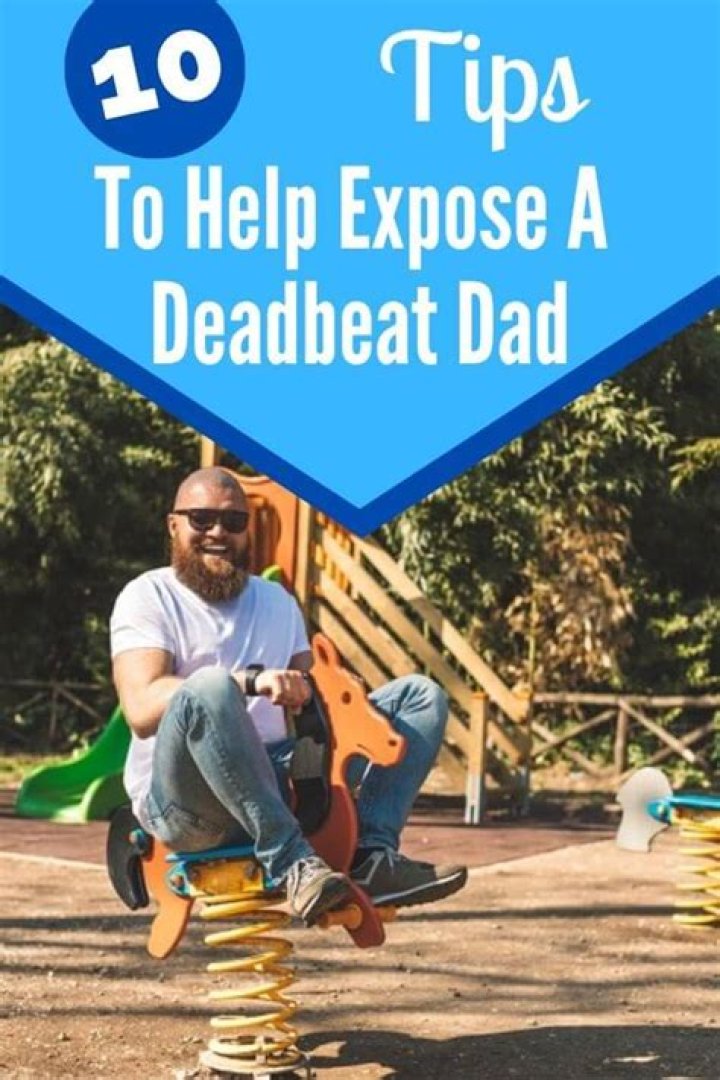 Is He A ‘Deadbeat Dad’? – Hollywood Life
