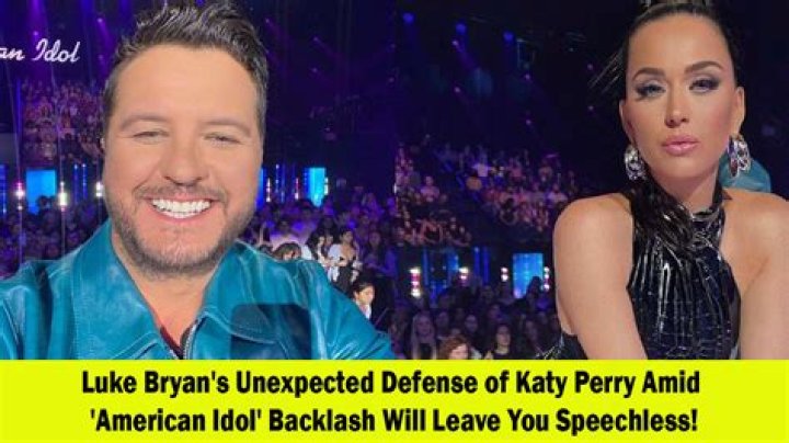Luke Bryan Says Katy Perry Gets ‘Picked On’ By ‘American Idol’ Viewers As He Defends Her From Backlash