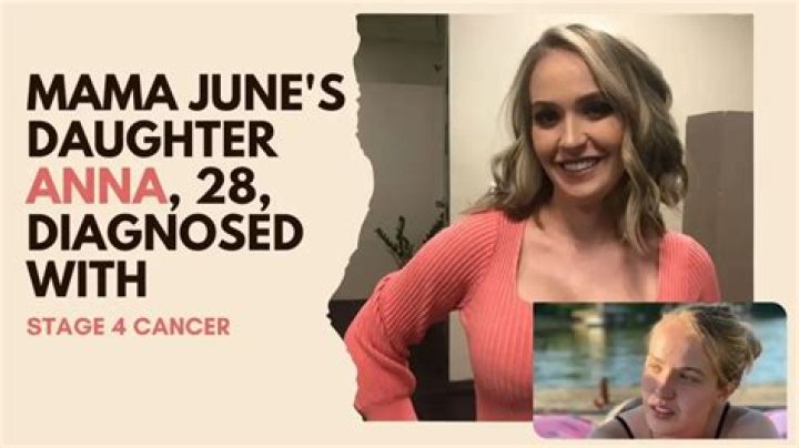 Mama June’s Daughter Battling Stage 4 Cancer – Hollywood Life